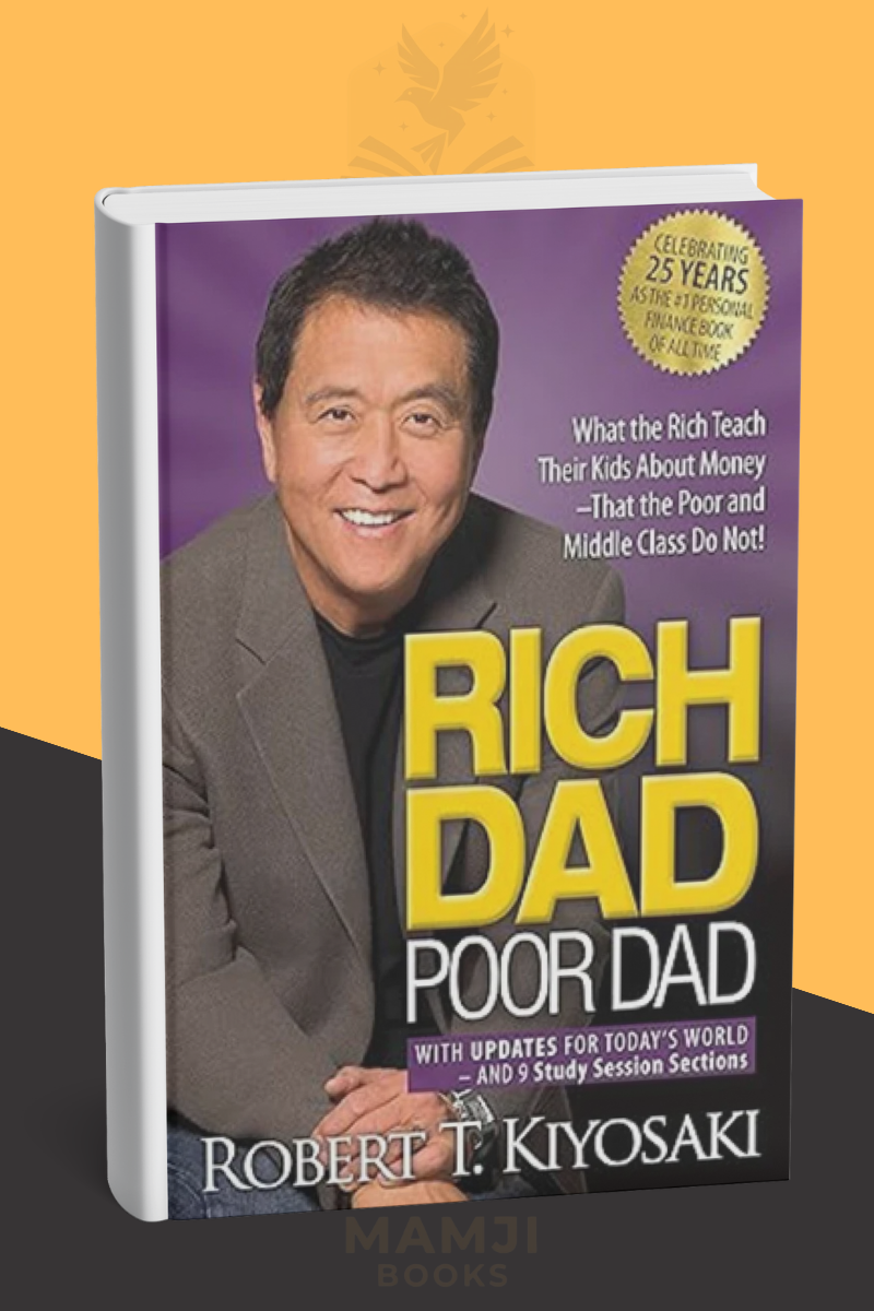 Rich Dad Poor Dad – Robert Kiyosaki | Financial Freedom Pakistan