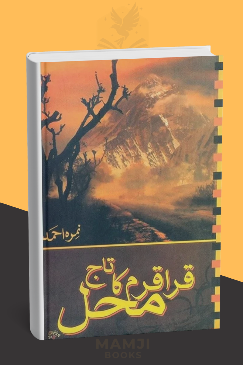 Karakoram Ka Taj Mahal – Nimra Ahmed | Adventure Romance Urdu Novel Pakistan